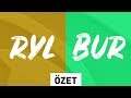Royal Youth ( RYL ) vs Bursaspor Esports ( BUR ) Maç Özeti | 2019 Yaz Mevsimi 4. Hafta
