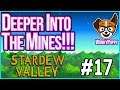 WE MADE IT TO THE GOLD LEVEL IN THE MINES!!!  |  Let's Play Stardew Valley 1.4 [S2 Episode 17]