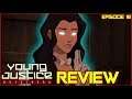 Young Justice Outsiders Episode 18 | REVIEW