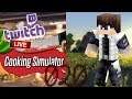 [020] Cooking Simulator - Minecraft - Live