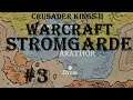 Crusader Kings II - Warcraft: Stromgarde/Arathor #3