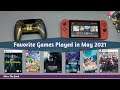 Favorite Games Played in May 2021