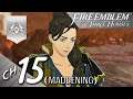 Fire Emblem: Three Houses (Church) Playthrough - Chapter 15: Valley of Torment (Maddening)