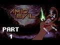 Paul's Gaming - AMID EVIL part01 - Astral Equinox