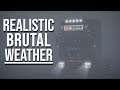 Realistic Brutal Weather v 4.1 | Euro Truck Simulator 2 Mod