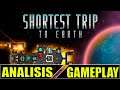 SHORTEST TRIP TO HEART EXPLORANDO EL GRAN UNIVERSO ANALISIS GAMEPLAY ESPAÑOL