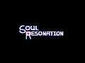 《Soul Resonation》Your Best Partner