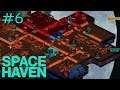 Space Haven #6 ไฟตกเป็นดิสโก้เลย