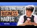 The Path of Success | Developing Good Business Habits