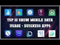 Top 10 Show Mobile Data Usage Android Apps