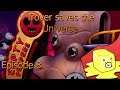 Trover saves the Universe - Episode 8: Trover is Pissed!!