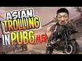WHEN ASIANS DRIVE | Asian Trolling in PUBG #5