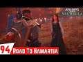 ASSASSINS CREED VALHALLA Gameplay Part 94 - Road To Hamartia | Find And Speak To Moira