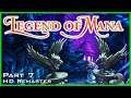 Gate of Ravens [Legend of Mana HD Remaster Pt 8]