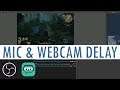 How To Quickly Fix OBS Mic & Webcam Delay - Off Sync Fix