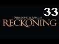 Kingdoms of Amalur: Reckoning Walkthrough HD (Part 33) The Flowering