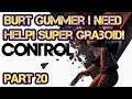 Let's Play Control with Toric || Part 20 || Burt Gummer, I need HELP! Super Graboid!