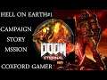 Let's Play Doom Eternal Campaign Story Mission Hell On Earth Part One Playthrough/Walkthrough.