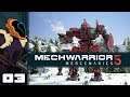 Let's Play MechWarrior 5: Mercenaries - PC Gameplay Part 3 - Duck Hunt
