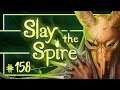 Let's Play Slay the Spire: Sealed Draft | Expert Slicer & Dicer - Episode 158