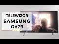 Samsung Q67R - dane techniczne - RTV EURO AGD