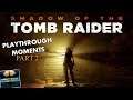 Shadow of the Tomb Raider | Playthrough Moments #2