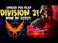 Should You Play The Division 2 In 2021!? Times Are Changing