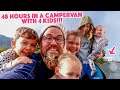 48 HOURS IN A CAMPERVAN WITH 4 KIDS!!!