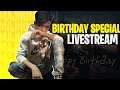 Birthday 🎉 Special Live Stream 🔥