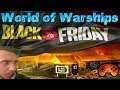 Black FRIDAY "Event" alle Infos in World of Warships - Gameplay Ideen German/Deutsch