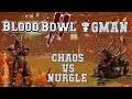 Blood Bowl 2 - Chaos (the Sage) vs Nurgle (InfinitePink) - GMan S10E1