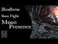 Bloodborne - Moon Presence