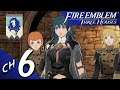 Fire Emblem: Three Houses (Blue Lions) Playthrough - Chapter 6: Rumors of a Reaper