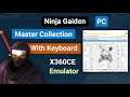 How To Play Ninja Gaiden Master Collection ( PC ) With Keyboard | x360ce Controller Emulator Fix
