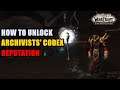 How to Unlock Archivists' Codex WoW