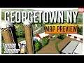 🔴 LIVE, GEORGETOWN NY FIRST LOOK AND MAP PREVIEW | FARMING SIMULATOR 19