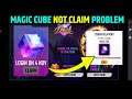 Magic cube not claim problem | Free Fire 4Nov Magic cube not claim problem | Free fire Garena