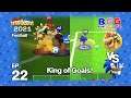 Mario Olympic Games 2021 - Football EP 22 Matchday 04 Bowser VS Sonic