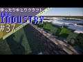 【Minecraft】ゆったりゆとりクラフトThe Industry #37