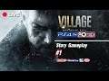 เมืองหลอน คนหอนโหด  Resident Evil VIII Village  I 1 I  Story & Gameplay I PS4 PRO