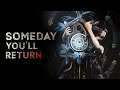Someday You'll Return - Launch Trailer