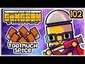 Spice is Life | Part 102 | Let's Play: Enter the Gungeon: Farewell to Arms | HD