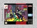 The Adventures of Batman & Robin - DarkEvil87's LPs - No Green Peace & Fowl Play (SNES)