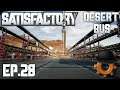 Upgrading A Factory To Mark 3 | Satisfactory Desert Bus Ep#28