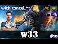 w33 - Slark Safelane | with canceL^^ (Shadow Fiend) | Dota 2 Pro MMR Gameplay #10
