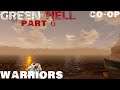 Warriors | Part 6 | Green Hell | Multiplayer