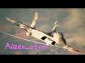 Ace Combat 7 MP: 1v1 vs Aileen_ofnir