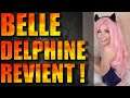 BELLE DELPHINE REVIENT! ENCORE UN PROBLÈME DE RÈGLEMENT SUR YOUTUBE