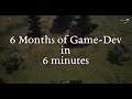 Charlie Banks // 6 Months of Game-Dev in 6 minutes