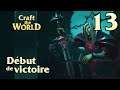Craft The World - S3 - Ep 13 : Début de victoire